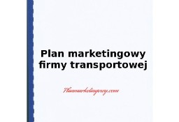 Plan marketingowy firmy transportowej