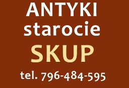 TARNÓW ANTYKI I STAROCIE - slup antyków w Tarnowie skup staroci antykwariat