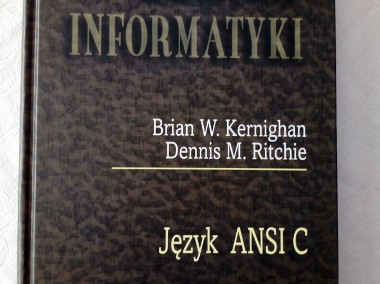 Język ANSI C Klasyka Informatyki Brian W. Kernighan Dennis M. Ritchie-1