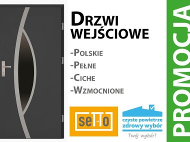 Drzwi stalowe zewnętrzne marki SETTO wraz z montażem. Polski produkt!-1