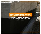 Hydroizolacja fundamentów - masa z żywicy hydroizolująca, scudo system, izolacje