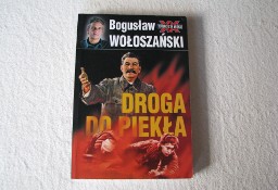 Droga do piekła – Stalin 1941-1945 Bogusław Wołoszański Sensacje XX wieku 