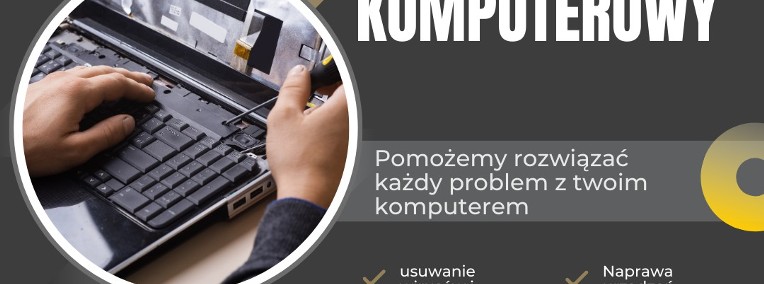 Serwis komputerowy z dojazdem – odbiór sprzętu i szybka naprawa w serwisie!-1