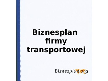 Biznesplan firmy transportowej-2