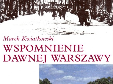 Wspomnienie dawnej Warszawy-1