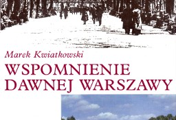 Wspomnienie dawnej Warszawy