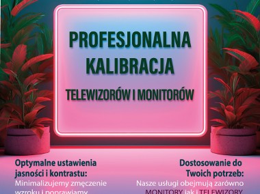 Kalibracja sprzętowa TV. Monitorów. Projektorów-1