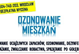 Oczyszczanie powietrza, Wrocław, tel.  ozonowanie mieszkań, cena, z zapachu