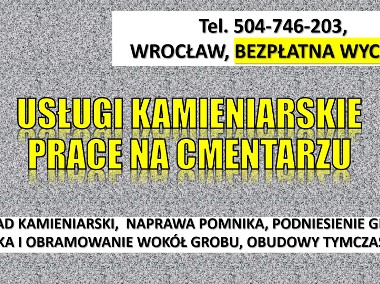 Usługi kamieniarskie, cennik,  Cmentarz Wrocław Kiełczowska, nagrobek, kiełczów-1