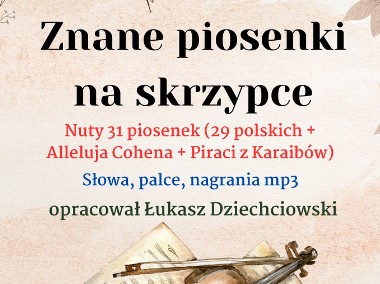 Znane piosenki na skrzypce - nuty 31 piosenek, słowa, nagrania mp3, nowe, łatwe-1