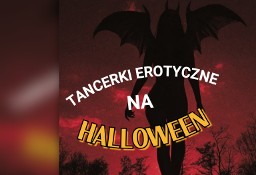 Tancerka wieczór kawalerski Poznań striptizerka urodziny impreza halloween