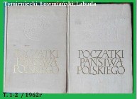 Początki państwa polskiego / Tymieniecki, Labuda, Łowmiański/historia