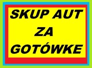 Zapłacimy więcej ! Wycenimy, dojedziemy, odbierzemy tego samego dnia ! AUTO SKUP