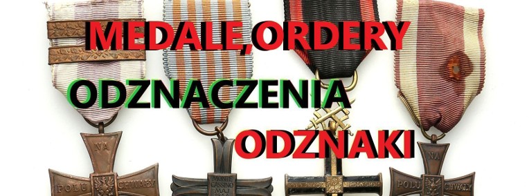 KUPIĘ WOJSKOWE MEDALE,ORDERY,ODZNAKI,ODZNACZENIA,MUNDURY,SZABLE,BAGNETY -1