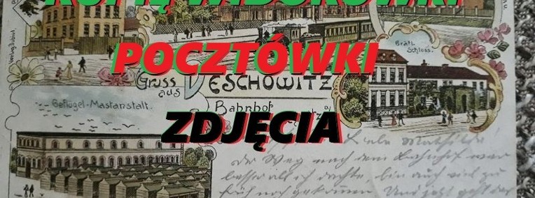 KUPIĘ ANTYCZNE WIDOKÓWKI,POCZTÓWKI,ZDJĘCIA,DOKUMENTY,KSIĄŻKI STARODRUKI,MAPY -1