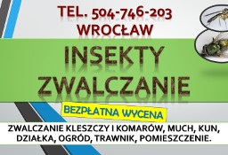 Opryskiwanie działki tel., cena Wrocław, Oprysk, ogrodu, kleszcze, opryski