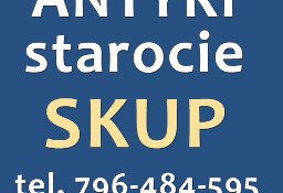 SKUP STAROCI W TARNOWIE - antyki Tarnów i okolice 