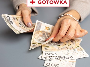 Szybka gotówka do ręki GLIWICE-1