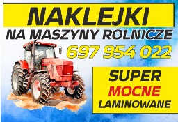 Naklejki na wszystkie maszyny rolnicze i nie tylko 