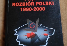Henryk Pająk "Piąty rozbiór Polski"