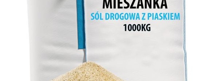 Mieszanka piasku i soli drogowej 500kg big bag ZIMA ODSNIEŻANIE-1