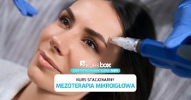 KURS MEZOTERAPII MIKROIGŁOWEJ W OKAZJONALNEJ CENIE