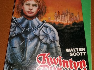 Kwintyn Durward powieść historyczna - Walter Scott-1