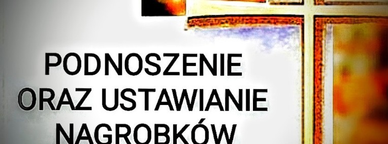 +PODNOSZENIE NAGROBKÓW - ŻYWIEC+-1