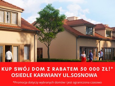 Dom Karwiany, ul. Sosnowa-1