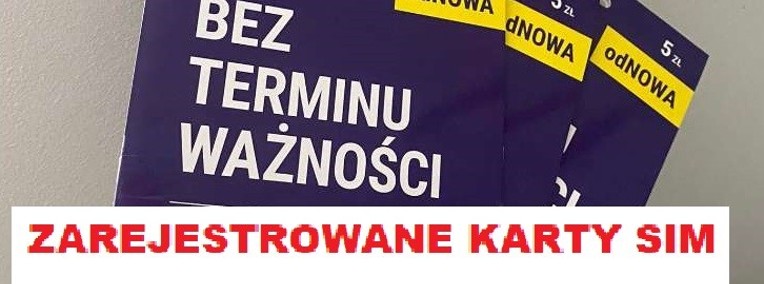 ZAREJESTROWANE KARTY SIM Białystok polskie karty SIM Rejestracja starterow SIM-1