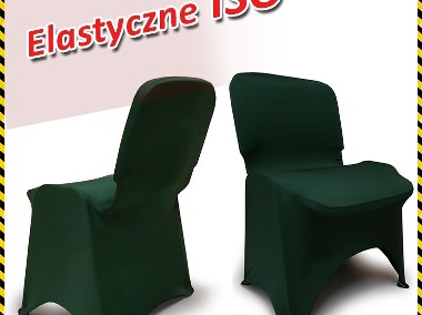 ELASTYCZNE Pokrowce na krzesła - ISO   i inne - BUTELKOWA ZIELEŃ   NOWE -1