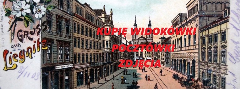 KUPIĘ ANTYCZNE WIDOKÓWKI,POCZTÓWKI,ZDJĘCIA,DOKUMENTY,KSIĄŻKI STARODRUKI,MAPY -1