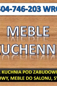 Meble, kuchnie, na wymiar, mebli, kuchenne, pod zabudowę, Cennik, zabudowa-2