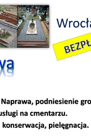 Podniesienie zapadniętego grobu, Wrocław, tel. . Naprawa, podnoszenie, -2