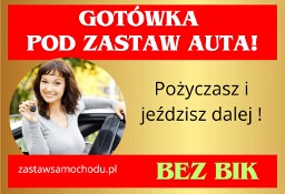 Pożyczka pod zastaw auta – bez Baz i dochodów!