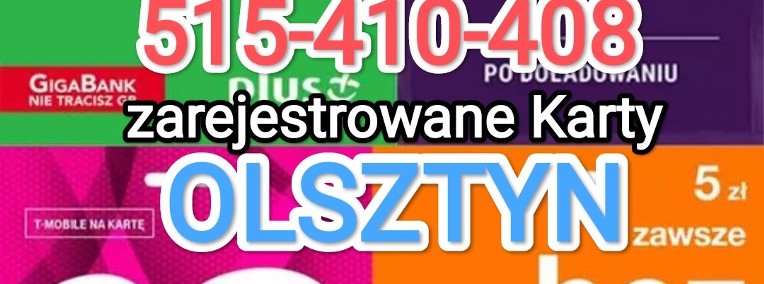 Olsztyn ODBIÓR KART Zarejestrowane karty SIM Czeskie startery Anonimowe Prepaid-1