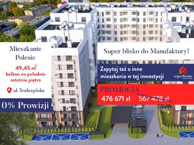 PROMOCJA - Mieszkanie z widokiem na miasto blisko Manufaktury - 49 m2 - 3 pokoi-1