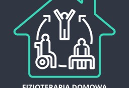 Fizjoterapia (rehabilitacja) w domu pacjenta 