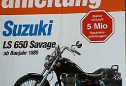 Instrukcja napraw obsługi Suzuki LS 650 Savage od 1986