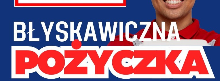 Szybka pożyczka gotówkowa. Wypłata od ręki. Dzwoń 530.980.382-1