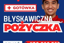 Szybka pożyczka gotówkowa. Wypłata od ręki. Dzwoń 530.980.382