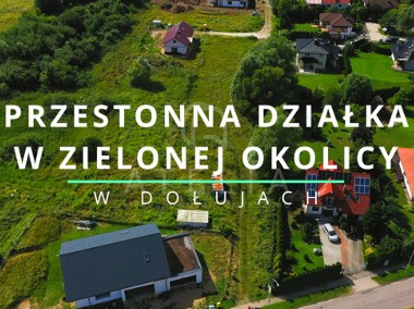 Przestronna działka w zielonej okolicy-Dołuje-1