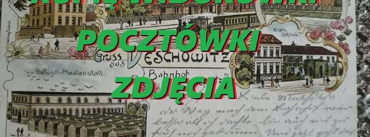 KUPIĘ ANTYCZNE WIDOKÓWKI,POCZTÓWKI,ZDJĘCIA,DOKUMENTY,KSIĄŻKI STARODRUKI,MAPY -1