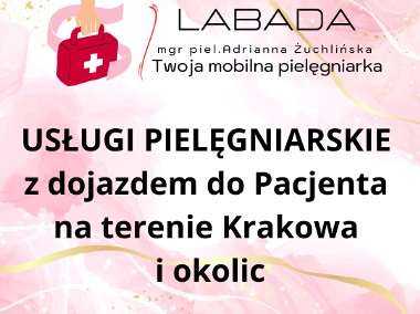 Usługi pielęgniarskie z dojazdem do domu Pacjenta. Pielęgniarka Kraków.-1