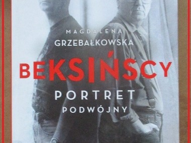 Beksińscy. Portret podwójny /M.Grzebałkowska/malarstwo/biografia/sztuka-1