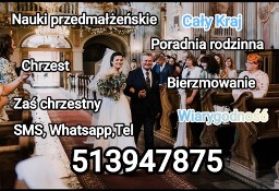 Nauki przedmałżeńskie poradnia bierzmowanie chrzestny,chrzest,1 i 2 spowiedź 