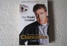 Świat według Clarksona, część 3, Na litośc boską!, Jeremy Clarkson 