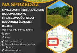 SPRZEDAM PIĘKNĄ DZIAŁKĘ BUDOWLANĄ W MIEJSCOWOŚCI URAZ (OBORNIKI ŚLĄSKIE)!