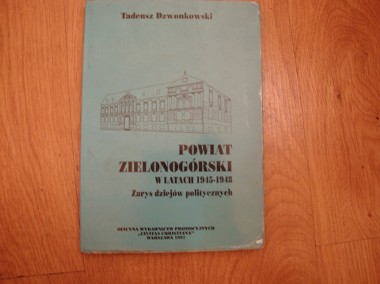 Powiat Zielonogórski;   politycznie do 1948;   T. Dzwonkowski-1