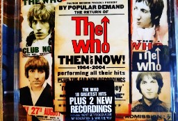 Sprzedam Rewelacyjny Album CD  THE WHO  Then And Now CD Nowy Folia !
